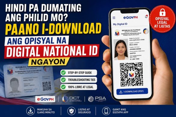 Hindi Pa Dumating ang PhilID Mo? Paano I-download ang Opisyal na Digital National ID Ngayon