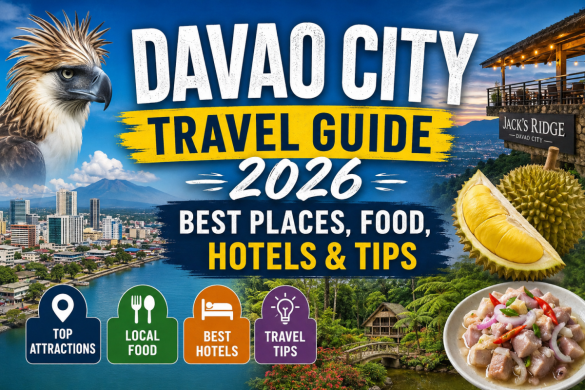 Davao City Travel Guide 2026: Best Places, Food, Hotels & Tips