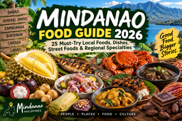 Mindanao Food Guide 2026: 25 Must-Try Local Foods, Dishes, Street Foods & Regional Specialties