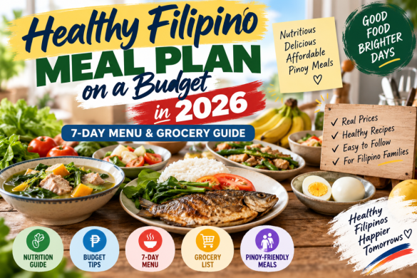 Healthy Filipino Meal Plan on a Budget in 2026: 7-Day Menu & Grocery Guide